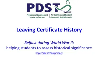 Exploring Historical Significance of Belfast During World War II