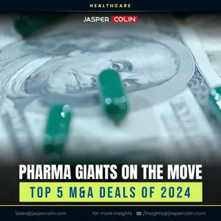 Pharma Giants on the Move Top 5 M&A Deals of 2024