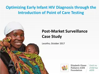 Optimizing Early Infant HIV Diagnosis Through Point-of-Care Testing Post-Market Surveillance