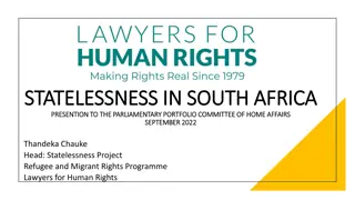 Statelessness in South Africa: Presentation to the Parliamentary Portfolio Committee of Home Affairs, September 2022