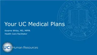 Overview of UC Medical Plans and Options