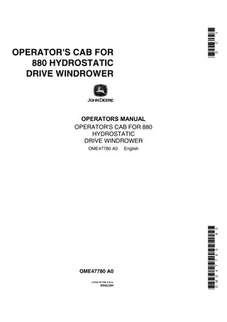 John Deere Operator’s Cab for 880 Hydrostatic Drive Windrower Operator’s Manual Instant Download (Publication No.OME47780)