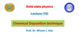 Chemical Deposition Techniques in Solid State Physics
