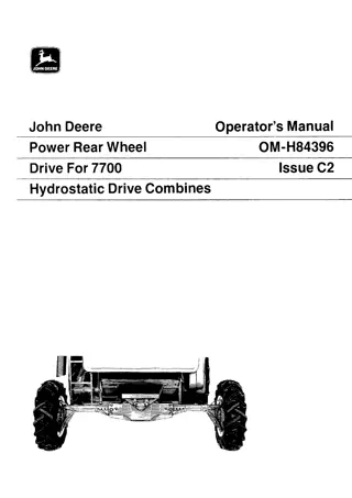 John Deere Power Rear Wheel Drive for 7700 Hydrostatic Drive Combines Operator’s Manual Instant Download (Publication No.OMH84396)