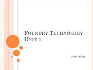 Foundry Technology Unit 4: Gating and Risering System Overview