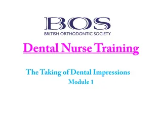 The Taking of Dental Impressions Training Course