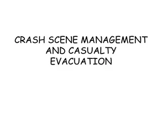 Crash Scene Management and Casualty Evacuation Training