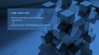 Understanding Child Wellbeing: Look, Listen, Link for Support