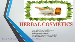 Herbal Cosmetics in Cosmetic Science