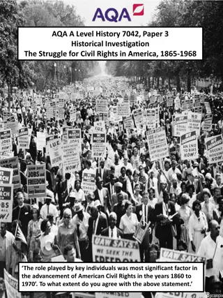 Role of Key Individuals in Advancing American Civil Rights, 1860-1970