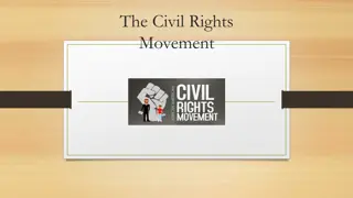The Civil Rights Movement: Struggles and Triumphs
