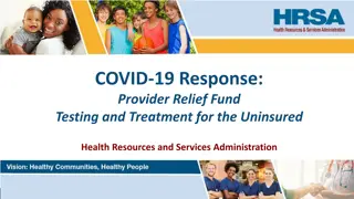 COVID-19 Uninsured Program: Provider Relief Fund Overview