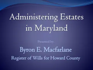 Understanding Wills and Estate Administration in Maryland