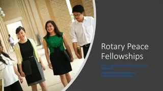 Rotary Peace Fellowships Program Overview