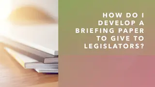 Effective Strategies for Developing Legislative Briefing Papers