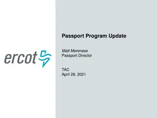 ERCOT Passport Program Update and EMS/RTC Bifurcation Summary