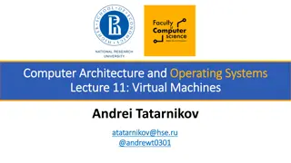 Exploring Virtual Machines and Operating Systems in Computer Architecture