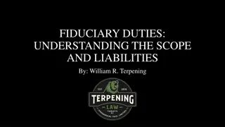 Fiduciary Duties and Relationships