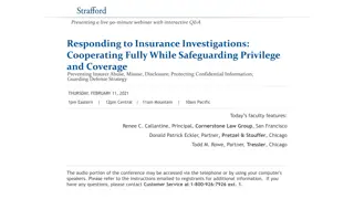 Insurance Investigations: Handling Privilege, Coverage, and Disclosure