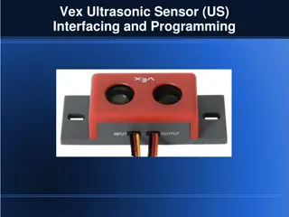 Vex Ultrasonic Sensor Interfacing and Programming Guide