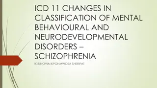 Understanding Changes in Classification of Schizophrenia from ICD-10 to ICD-11