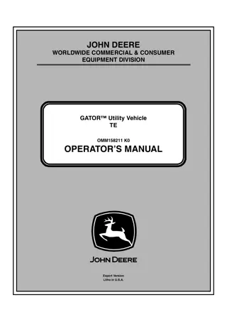 John Deere TE GATOR™ Utility Vehicle Operator’s Manual Instant Download (PIN050001-) (Publication No.OMM158211)