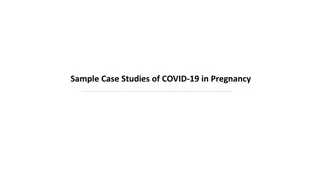 Insights into COVID-19 Management in Pregnancy