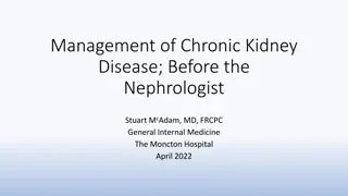 Management of Chronic Kidney Disease: Work-Up and Treatment Strategies