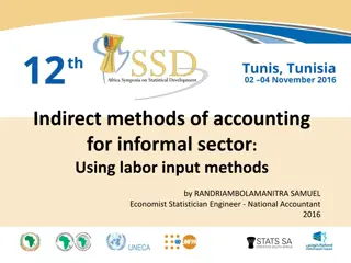 Understanding Indirect Methods of Accounting for the Informal Sector