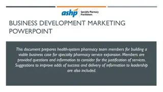 Specialty Pharmacy Service Expansion Business Case Preparation