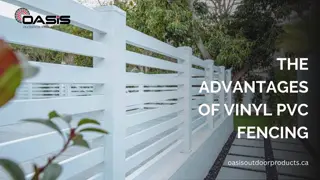 The Advantages of Vinyl PVC Fencing