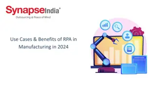 Use Cases & Benefits of RPA in Manufacturing in 2024