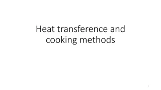 Heat Transfer and Cooking Methods