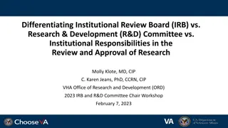 Understanding Institutional Review Board (IRB) and Research & Development (R&D) Committee Responsibilities