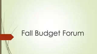 Fall Budget Forum: Financial Overview and Projections