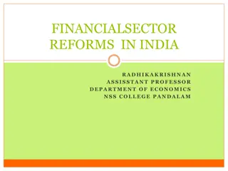 Financial Sector Reforms in India: An Overview