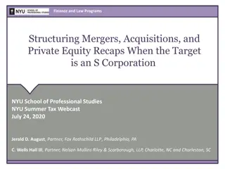 Structuring Mergers, Acquisitions, and Private Equity Recaps: Tax Implications for S Corporations
