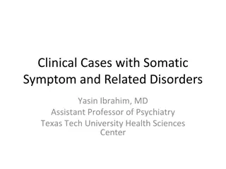 Complex Case Study: Chronic Pain and Somatic Symptom Disorder