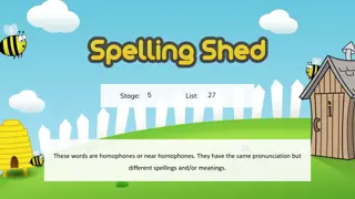 Fun with Homophones: Learn and Test Your Spelling Skills