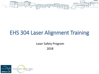 Laser Alignment Training for Safety