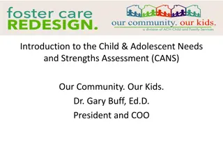 Understanding the Child & Adolescent Needs and Strengths Assessment (CANS)