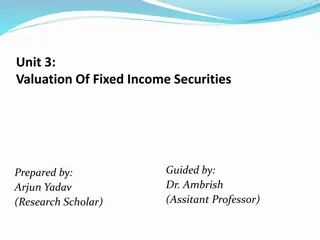 Valuation of Fixed Income Securities