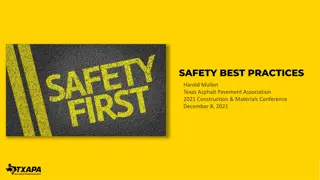 Safety Best Practices in Construction & Materials Conference - Harold Mullen Texas Asphalt Pavement Association