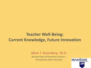 Teacher Well-Being: Challenges and Solutions