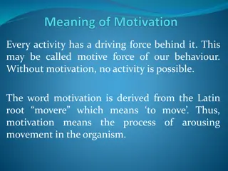 The Power of Motivation in Learning and Behavior