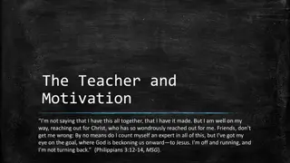 Motivation in Teaching and Learning