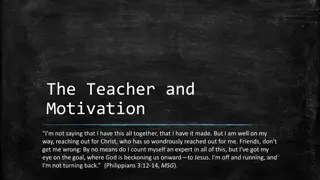 Understanding Motivation in Teaching and Learning