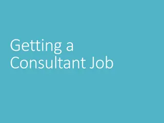 Navigating the Path to a Consultant Job: Insights and Strategies