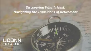 Navigating Retirement Transitions: Discovering What's Next