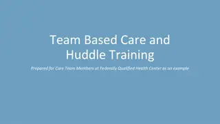 Team-Based Care and Huddle Training for Healthcare Teams at FQHC